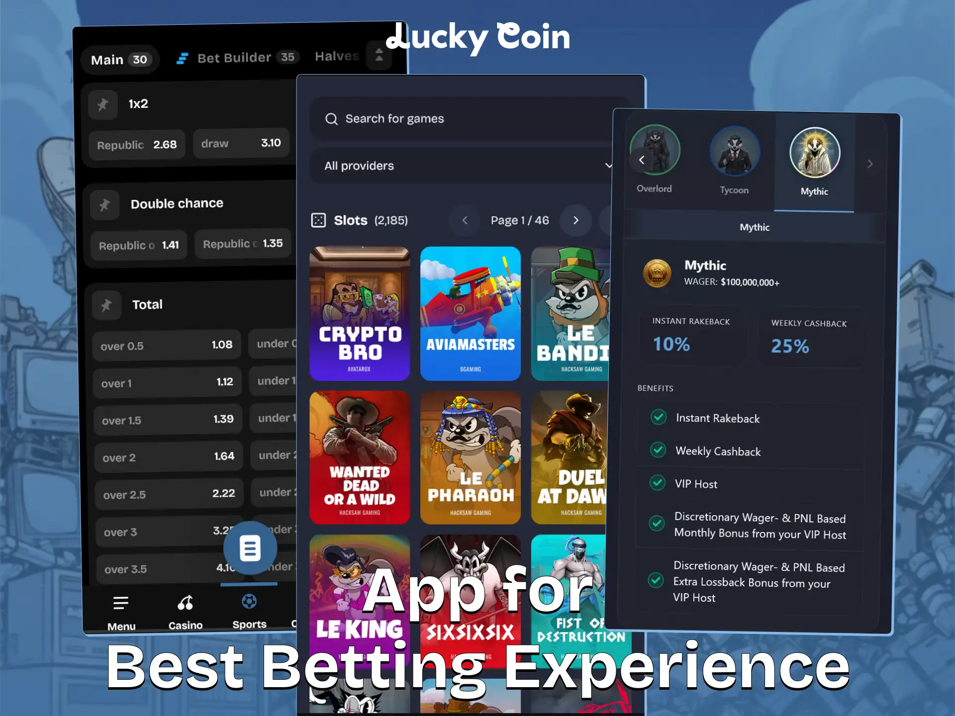 Start wagering on matches by downloading the Lucky Coin App today.
