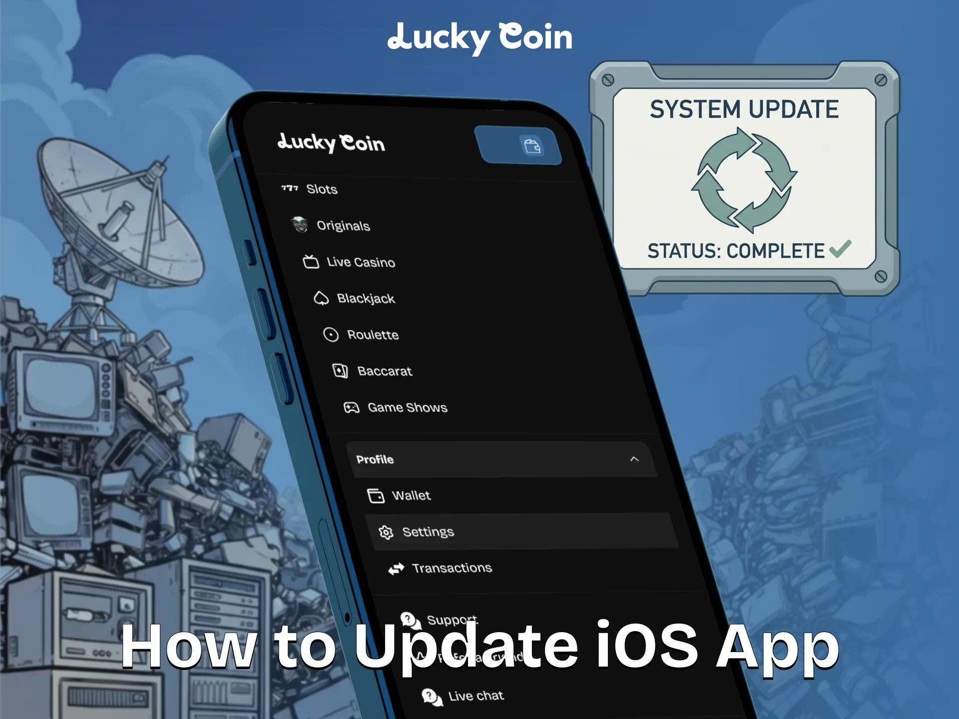 Refresh your Lucky Coin App on iOS to the latest version.