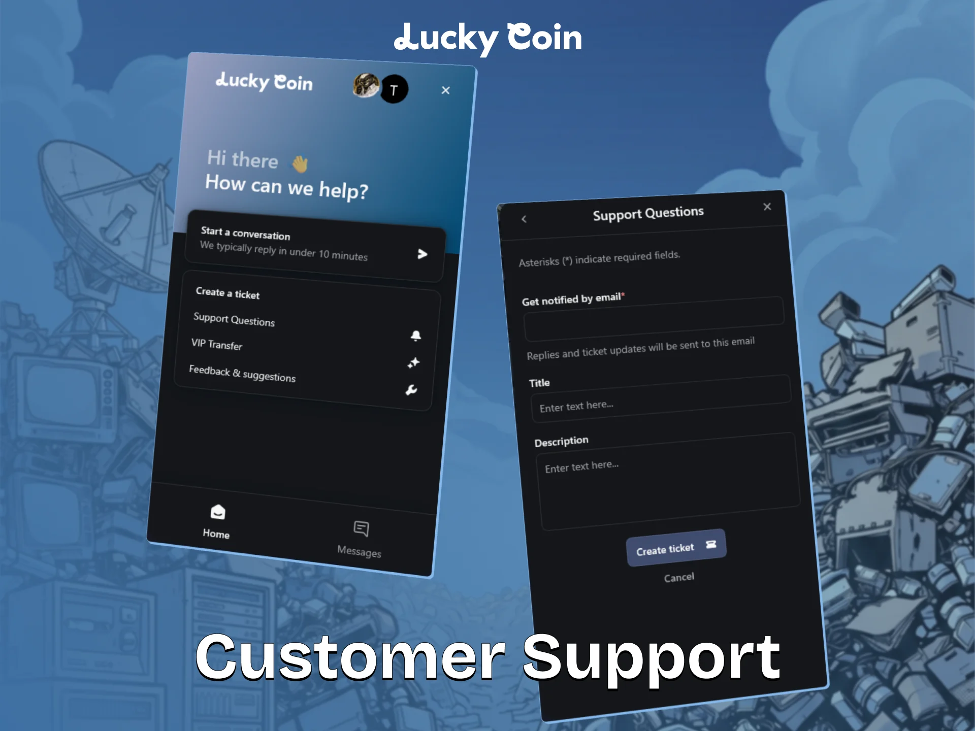 Contact Lucky Coin customer support to solve any promotions issues quickly.